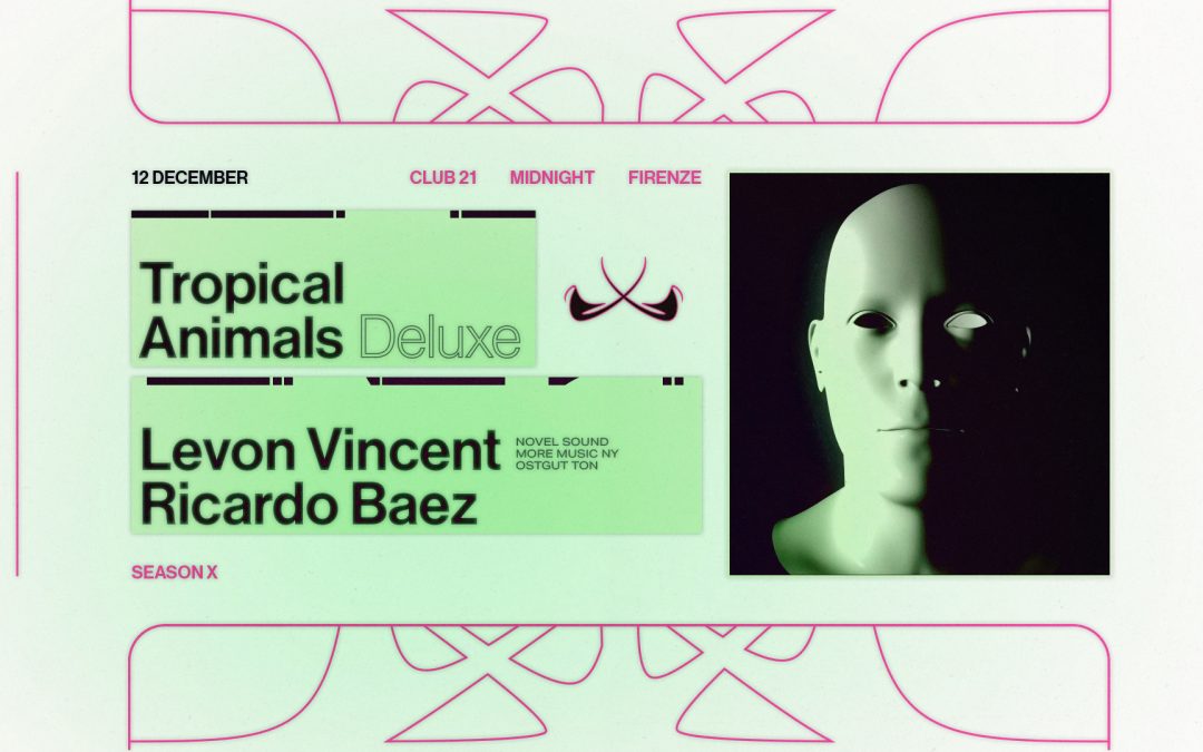 Tropical Animals Deluxe with Levon Vincent and Ricardo Baez